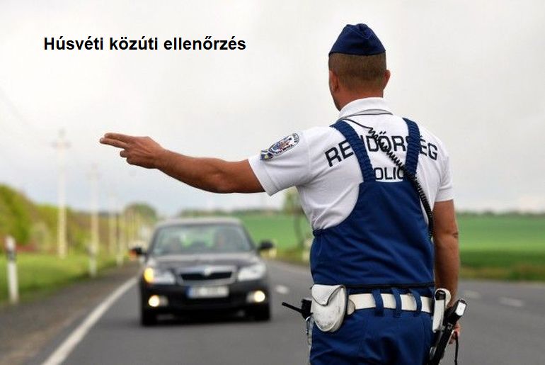 Húsvéti_közúti_ellenőrzés_770_1